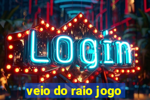 veio do raio jogo